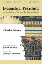9781573832649-1573832642-Evangelical Preaching: An Anthology of Sermons by Charles Simeon (Classics of Faith and Devotion)