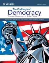 9780357794555-0357794559-The Challenge of Democracy:: American Government in Global Politics, Enhanced
