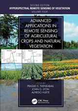 9781032475875-1032475870-Advanced Applications in Remote Sensing of Agricultural Crops and Natural Vegetation: Hyperspectral Remote Sensing of Vegetation Second Edition Volume IV