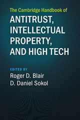 9781108722087-1108722083-The Cambridge Handbook of Antitrust, Intellectual Property, and High Tech (Cambridge Law Handbooks)
