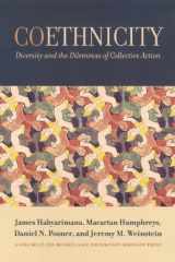 9780871544193-0871544199-Coethnicity: Diversity and the Dilemmas of Collective Action (Russell Sage Foundation Series on Trust)