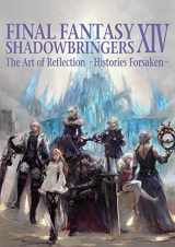 9781646090617-1646090616-Final Fantasy XIV: Shadowbringers -- The Art of Reflection -Histories Forsaken-