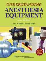 9780781776035-0781776031-Understanding Anesthesia Equipment (Dorsch, Understanding Anesthesia Equipment)