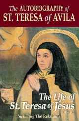 9780895556035-0895556030-The Autobiography of St. Teresa Of Avila: The Life of St. Teresa of Jesus