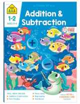 9781589473232-158947323X-School Zone Addition and Subtraction Workbook: 1st Grade Math, Place Value, Regrouping, Fact Tables, and More (School Zone I Know It!® Workbook Series)