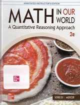 9781264068074-1264068077-Math in our World: A Quantitative Reasoning Approach | 2e | Annotated Edition