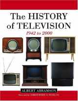 9780786412204-0786412208-The History of Television, 1942 to 2000