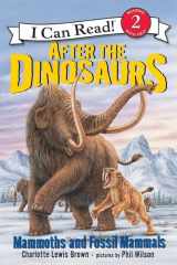 9780060530556-0060530553-After the Dinosaurs: Mammoths and Fossil Mammals (I Can Read Level 2)