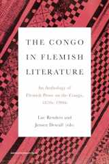 9789462702172-9462702179-The Congo in Flemish Literature: An Anthology of Flemish Prose on the Congo, 1870s–1990s