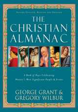 9781581824063-1581824068-The Christian Almanac: A Book of Days Celebrating History's Most Significant People & Events (The Christian Almanac, 2)