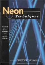 9780944094273-0944094279-Neon Techniques (formerly Neon Techniques and Handling)