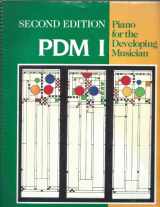 9780314481238-0314481230-PDM Book 1, ((Piano for the Developing Musician)) Second Edition, By Lynn Olson and Martha Hilley