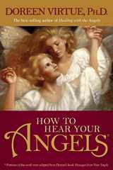9781401917050-1401917054-How to Hear Your Angels
