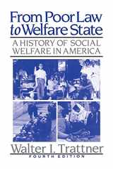 9780029327128-0029327121-From Poor Law to Welfare State 4th Edition (a History of Social Welfare in Ame