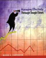 9780137025046-0137025041-Managing Effectively Through Tough Times