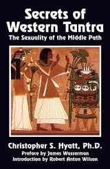 9781561841134-1561841137-Secrets of Western Tantra: The Sexuality of the Middle Path