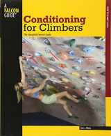 9780762742288-0762742283-Conditioning for Climbers: The Complete Exercise Guide (How To Climb Series)