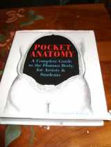 9780764159084-0764159089-Pocket Anatomy: A Complete Guide to the Human Body for Artists & Students