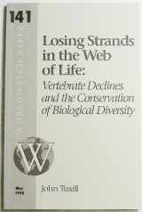 9781878071439-1878071432-Losing Strands in the Web of Life: Vertebrate Declines & the Conservation of Biological Diversity