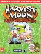 9780761532712-0761532714-Harvest Moon: Back to Nature: Prima's Official Strategy Guide