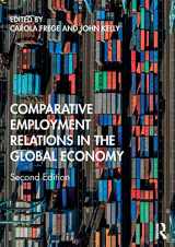 9781138683020-1138683027-Comparative Employment Relations in the Global Economy