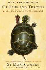 9780358458180-0358458188-Of Time and Turtles: Mending the World, Shell by Shattered Shell