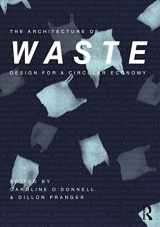 9780367247454-0367247453-The Architecture of Waste: Design for a Circular Economy