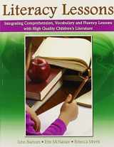 9780757555923-0757555926-Literacy Lessons: Integrating Comprehension, Vocabulary and Fluency Lessons with High Quality Children's Literature