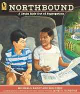 9781536230659-1536230650-Northbound: A Train Ride Out of Segregation