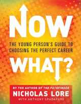 9780743266307-0743266307-Now What?: The Young Person's Guide to Choosing the Perfect Career