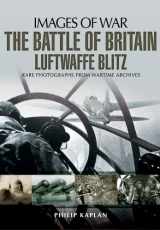 9781781593684-178159368X-The Battle of Britain: Luftwaffe Blitz (Images of War)