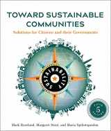 9780865719743-0865719748-Toward Sustainable Communities, Fifth Edition: Solutions for Citizens and Their Governments