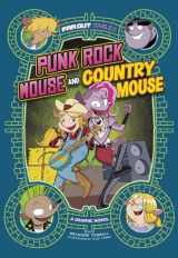 9781515883302-1515883302-Punk Rock Mouse and Country Mouse (Far Out Fables)