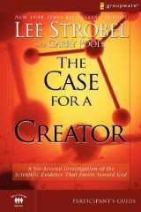 9780310282853-0310282853-The Case for a Creator Participant's Guide: A Six-Session Investigation of the Scientific Evidence That Points toward God