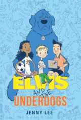 9780062235558-0062235559-Elvis and the Underdogs (Elvis and the Underdogs, 1)