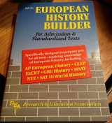 9780878917822-0878917829-European History Builder for Admission & Standardized Tests (Test Preps)