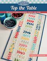 9781683561149-1683561147-Moda All-Stars - Top the Table: 17 Quilt Patterns for Runners, Toppers, and More!