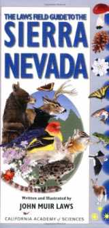 9781597140522-159714052X-The Laws Field Guide to the Sierra Nevada (California Academy of Sciences)