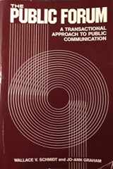9780882840680-0882840681-The public forum: A transactional approach to public communication