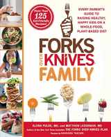 9781476753331-1476753334-Forks Over Knives Family: Every Parent's Guide to Raising Healthy, Happy Kids on a Whole-Food, Plant-Based Diet
