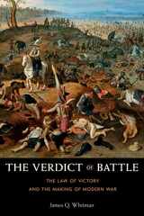 9780674416871-0674416872-The Verdict of Battle: The Law of Victory and the Making of Modern War