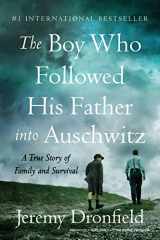 9780063019294-0063019299-The Boy Who Followed His Father into Auschwitz: A True Story of Family and Survival
