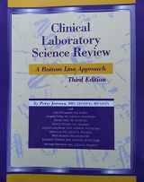 9780967043418-0967043417-Clinical Laboratory Science Review: A Bottom Line Approach