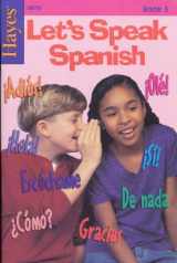 9781557671424-1557671427-Let's Speak Spanish: Book 3 Teacher's Manual and Answer Book