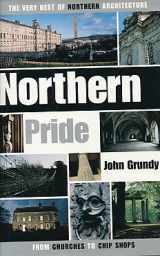 9780233000039-0233000038-Northern Pride : The Very Best of Northern Architecture...from Churches to Chip Shops