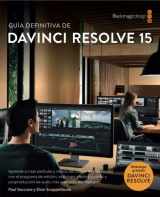 9781732756908-1732756902-The Definitive Guide to DaVinci Resolve 15 - Spanish version: Editing, Color, Audio, Effects (The Blackmagic Design Learning Series) (Spanish Edition)