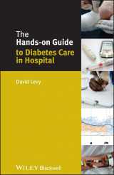 9781118973493-1118973496-The Hands-on Guide to Diabetes Care in Hospital (Hands-on Guides)