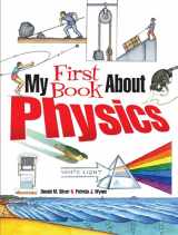 9780486826141-0486826147-My First Book About Physics (Dover Science For Kids Coloring Books)