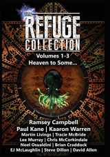 9780994592200-0994592205-The Refuge Collection Book 1: Heaven to Some...