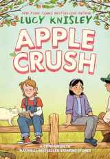 9781984896872-1984896873-Apple Crush: (A Graphic Novel) (Peapod Farm)